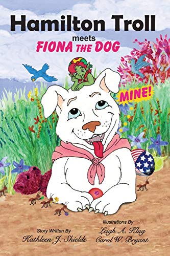 Hamilton Troll Meets Fiona The Dog [Paperback]