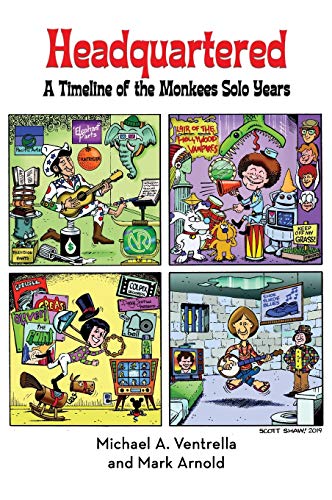 Headquartered  A Timeline of the Monkees Solo Years (hardback) [Hardcover]