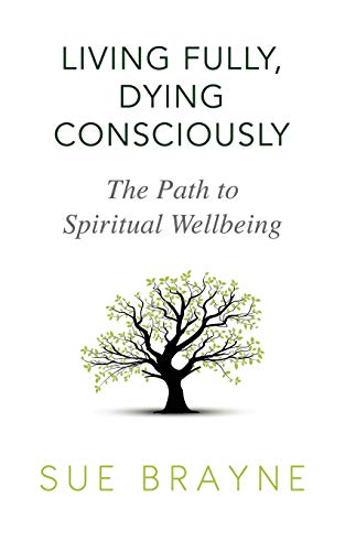 Living Fully, Dying Consciously [Paperback]