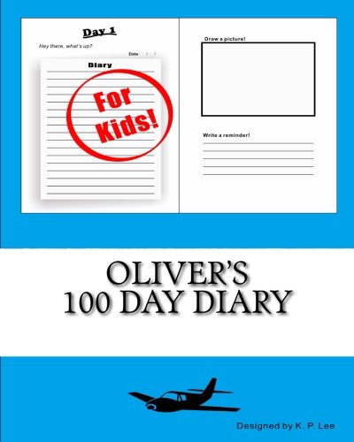 Oliver's 100 Day Diary [Diary]