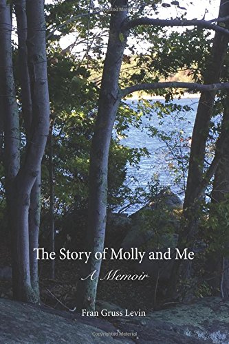 Story of Molly and Me  A Memoir [Paperback]