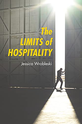 The Limits Of Hospitality [Paperback]