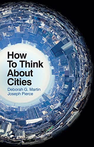 How To Think About Cities [Hardcover]