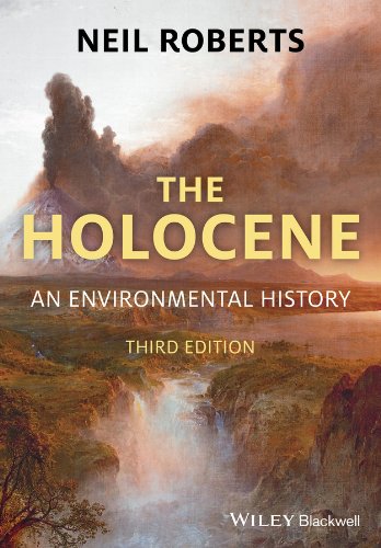 The Holocene: An Environmental History [Hardcover]