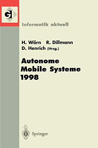 Autonome Mobile Systeme 1998: 14. Fachgesprch Karlsruhe, 30. November-1. Dezemb [Paperback]