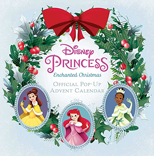 Disney Princess: Enchanted Christmas: Official Pop-Up Advent Calendar [Hardcover]