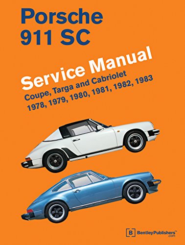 Porsche 911 SC Service Manual 1978, 1979, 1980, 1981, 1982, 1983: Coupe, Targa a [Hardcover]