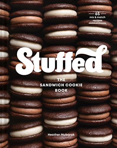 Stuffed: The Sandwich Cookie Book [Hardcover]