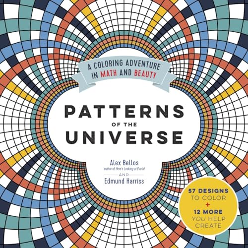 Patterns of the Universe: A Coloring Adventure in Math and Beauty [Paperback]