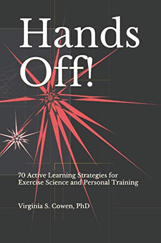 Hands off 70 Active Learning Strategies for Exercise Science and Personal Train [Paperback]