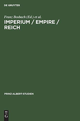 Imperium / Empire / Reich  Ein Konzept Politischer Herrschaft Im Deutsch-Britis [Hardcover]