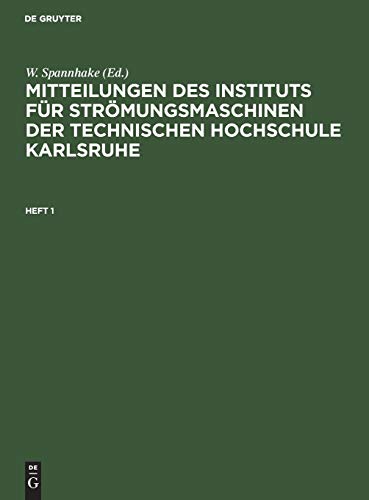 Mitteilungen des Instituts F&65533r Str&65533mungsmaschinen der Technischen  [Hardcover]