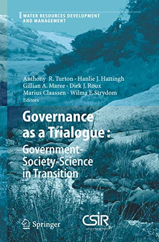 Governance as a Trialogue: Government-Society-Science in Transition [Paperback]