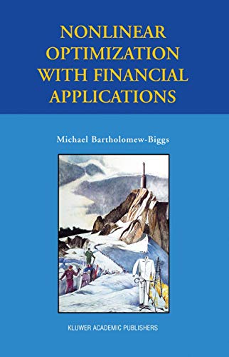 Nonlinear Optimization with Financial Applications [Hardcover]