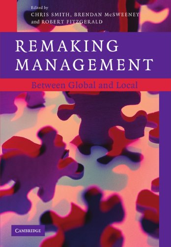 Remaking Management Beteen Global and Local [Paperback]