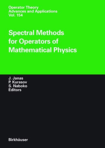 Spectral Methods for Operators of Mathematical Physics [Paperback]