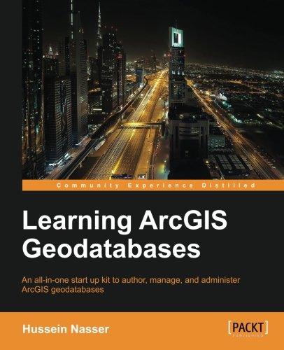 Learning Arcgis Geodatabase [Paperback]