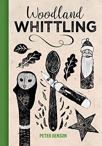 Woodland Whittling [Hardcover]