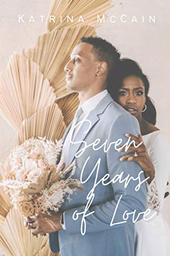 Seven Years of Love [Paperback]