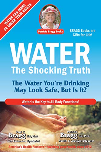 Water: The Shocking Truth [Paperback]