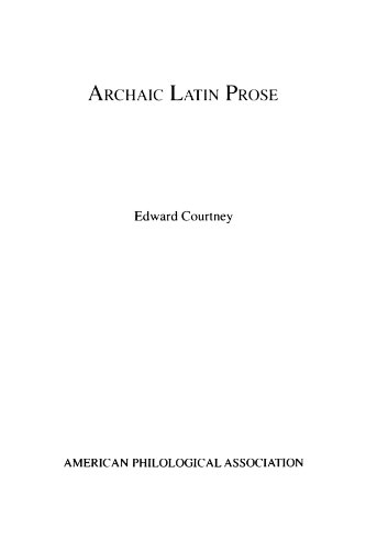 Archaic Latin Prose [Paperback]