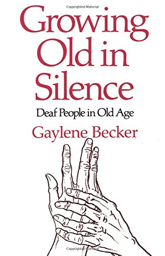 Groing Old in Silence [Paperback]