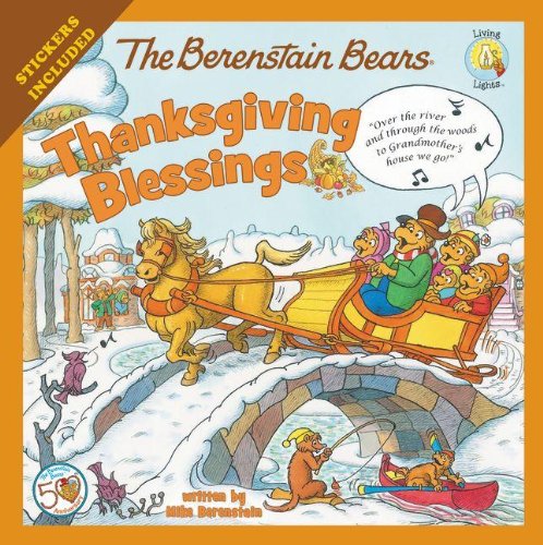 The Berenstain Bears Thanksgiving Blessings [Paperback]