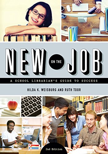 Ne On The Job A School Librarian's Guide To Success, Second Edition [Paperback]