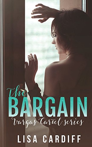 The Bargain (vargas Cartel Series) (volume 1) [Paperback]