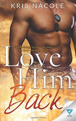 Love Him Back [Paperback]