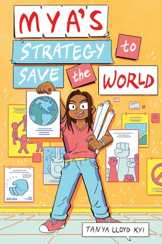 Mya's Strategy to Save the World [Hardcover]