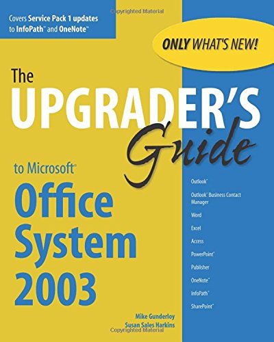 Upgrader's Guide to Microsoft Office System 2003 [Paperback]