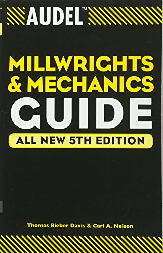 Audel Millwrights and Mechanics Guide [Paperb