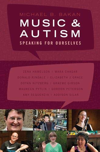 Music and Autism: Speaking for Ourselves [Pap