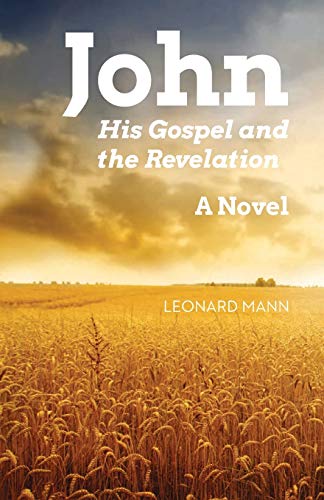 John His Gospel And The Revelation [Paperback]