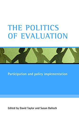 The Politics of Evaluation Participation and Policy Implementation [Paperback]