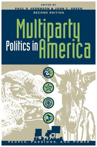 Multiparty Politics in America: Prospects and Performance [Hardcover]