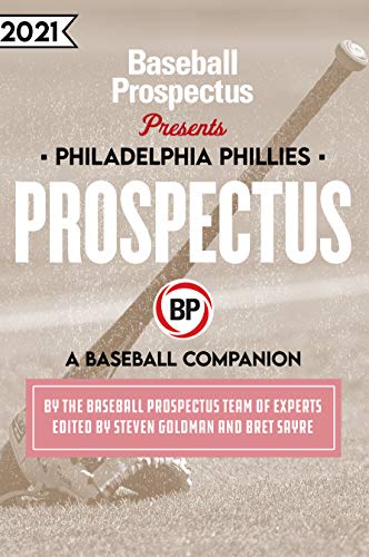 Philadelphia Phillies 2021 : A Baseball Companion [Paperback]