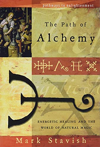 The Path Of Alchemy: Energetic Healing & The