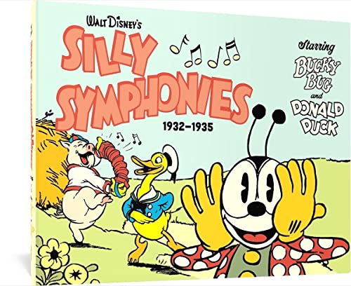 Walt Disney's Silly Symphonies 1932-1935 Starring Bucky Bug and Donald Duck [Hardcover]