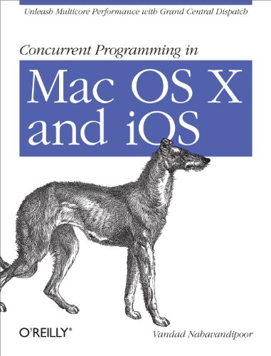 Concurrent Programming in Mac OS X and iOS Unleash Multicore Performance with G [Paperback]