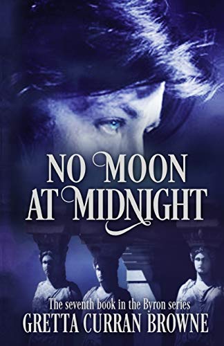 No Moon at Midnight  (a Stand-Alone Biographical Novel )-- and Book 7 of the Co [Paperback]