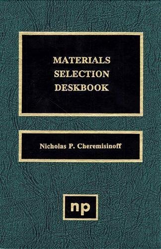 Materials Selection Deskbook [Hardcover]