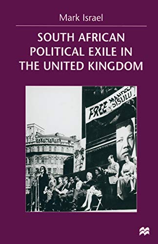 South African Political Exile in the United Kingdom [Paperback]