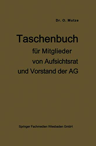 Taschenbuch fr Mitglieder von Aufsichtsrat und Vorstand der AG [Paperback]