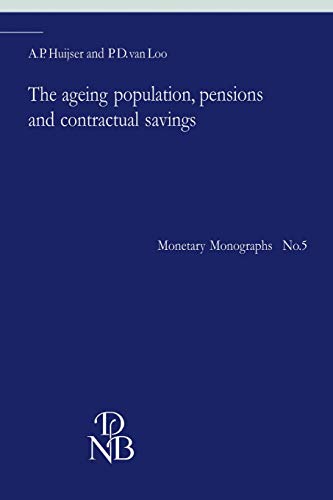 The ageing population, pensions and contractual savings [Paperback]