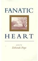 Fanatic Heart: Poems [Paperback]