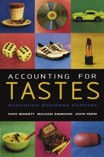 Accounting for Tastes Australian Everyday Cultures [Paperback]