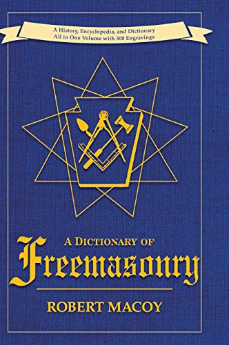 A Dictionary Of Freemasonry [Hardcover]