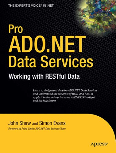 Pro ADO.NET Data Services: Working with RESTful Data [Paperback]